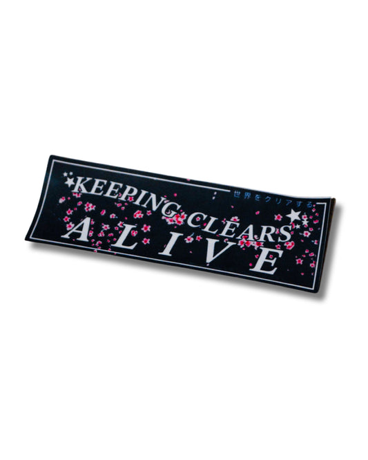 Keeping Clears Alive Sticker