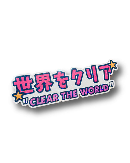 ⭐️Clear The World⭐️ Sticker